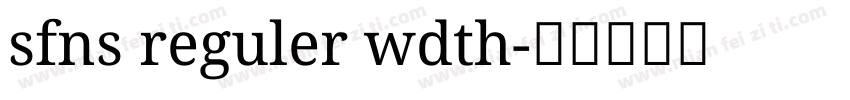 sfns reguler wdth字体转换